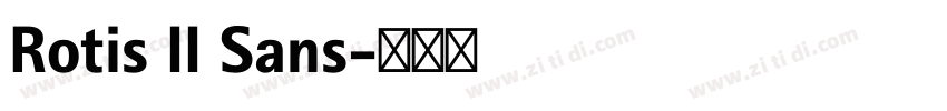Rotis II Sans字体转换